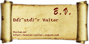 Bástár Valter névjegykártya